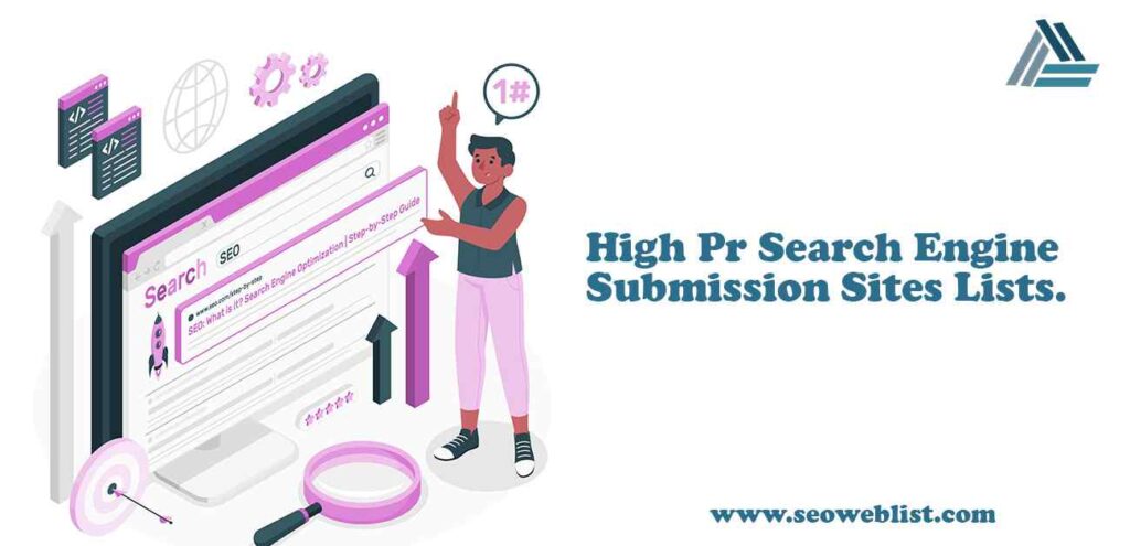 High Pr Search Engine Submission Sites Lists.